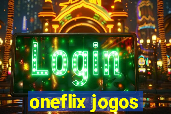 oneflix jogos